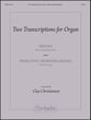 Two Transcriptions for Organ Organ sheet music cover